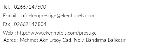 Eken Prestige Hotel Bandrma telefon numaralar, faks, e-mail, posta adresi ve iletiim bilgileri
